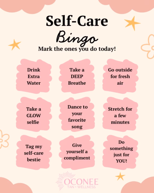 ✨ NATIONAL SELF-CARE DAY IS TOMORROW ✨  Self-care isn’t selfish… it’s necessary 💗
We created a little Self-Care Bingo to remind you to slow down, recharge, and do something that makes YOU feel good!  🌸 How to play:
    1.    Screenshot our Self-Care Bingo
    2.    Complete as many squares as you can
    3.    Share your progress on your story
    4.    Tag us so we can cheer you on 
      5. Every tag = an entry to win our Self-Care Basket filled with goodies to help you relax, recharge, & glow  Need a little help checking off your self-care list? 😉 Stop by Oconee Tan + Wellness and treat yourself to a little glow, relaxation, and wellness.
Because a little time for YOU goes a long way 💕  ✨ Happy National Self-Care Day! ✨